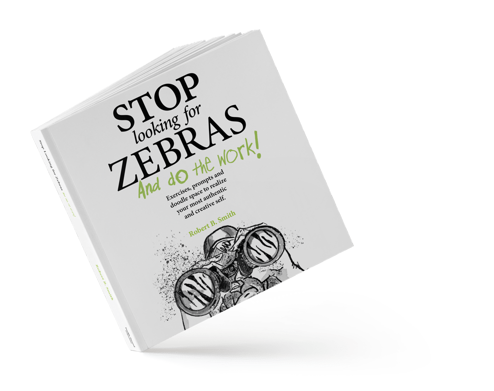 Stop Looking for Zebras and Do the Work! workbook