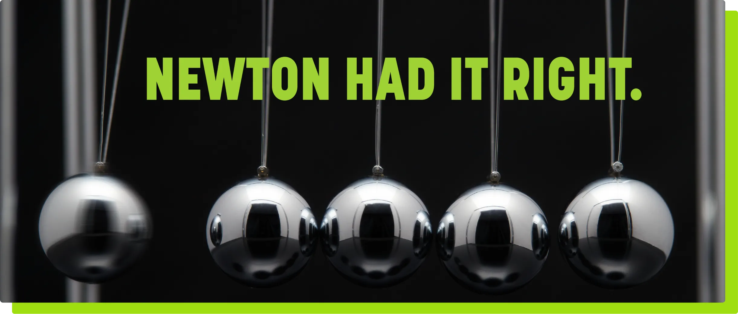 Newton had it right.