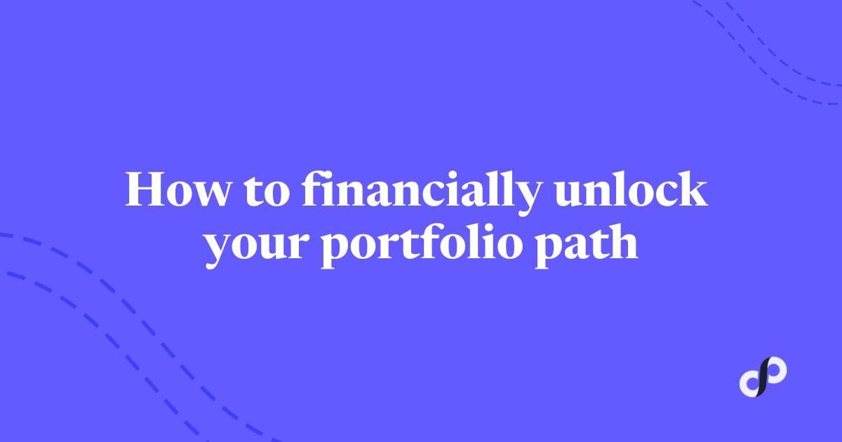 🔑 How to financially unlock your portfolio path