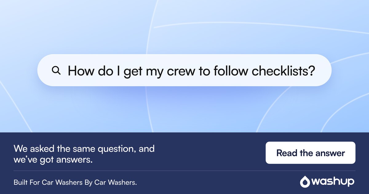 Search bar asking “How do I get my crew to follow checklists?” above a WashUp “Read the answer” banner