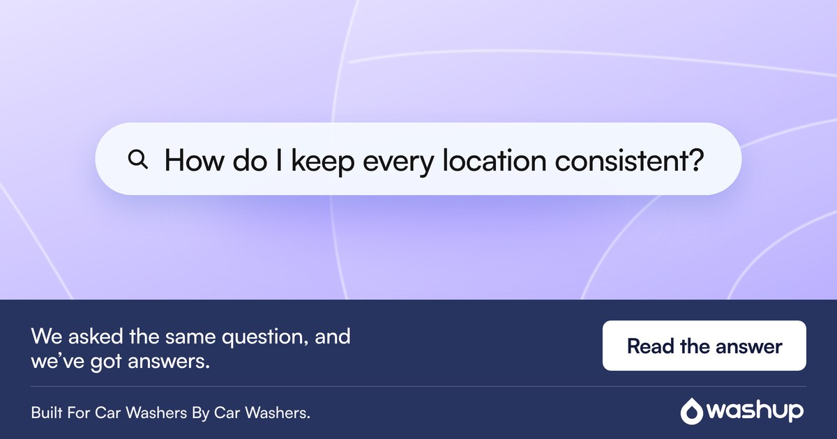 Search bar asking “How do I keep every location consistent?” above a WashUp “Read the answer” banner