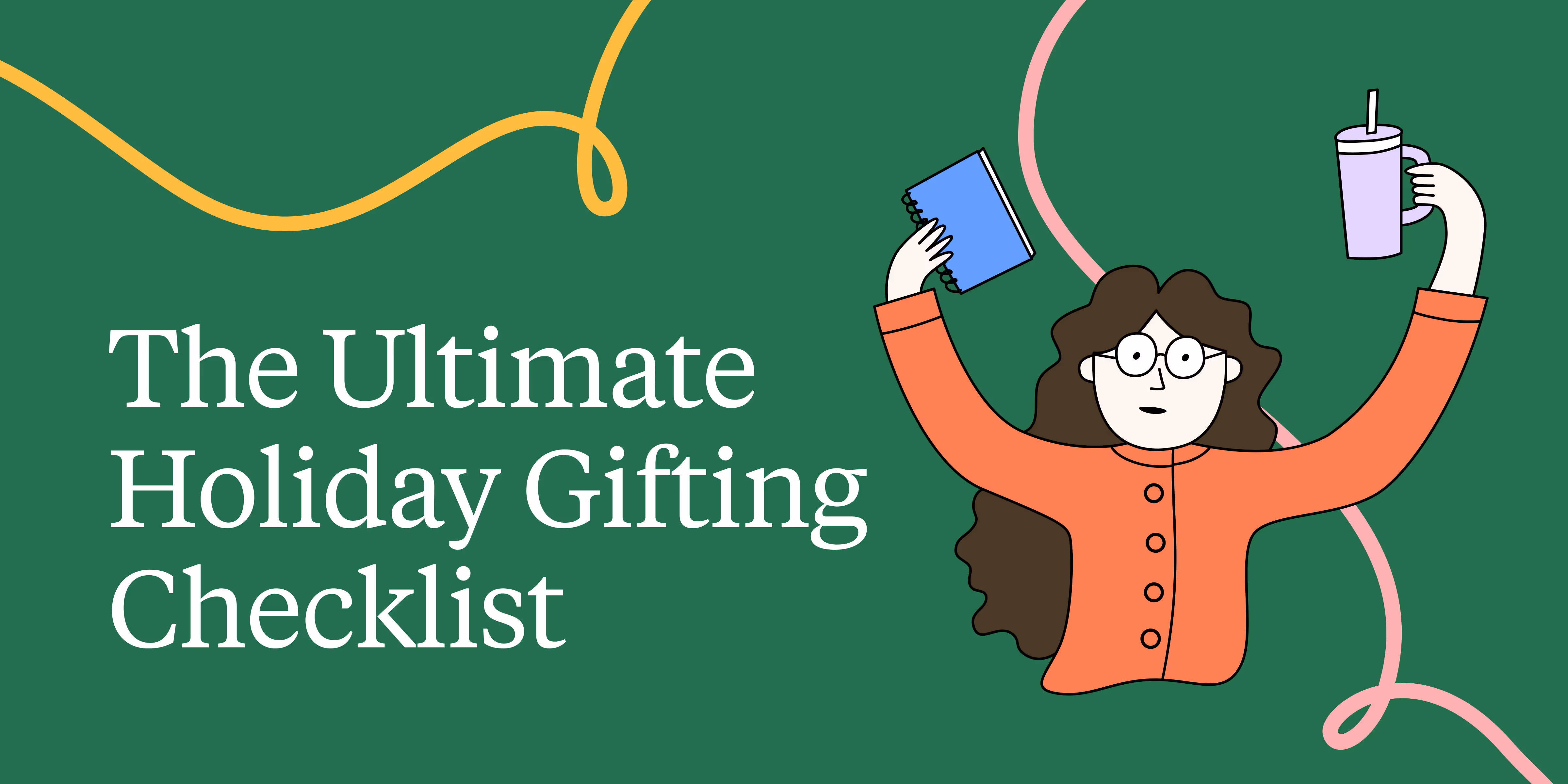The Ultimate Holiday Gifting Check List