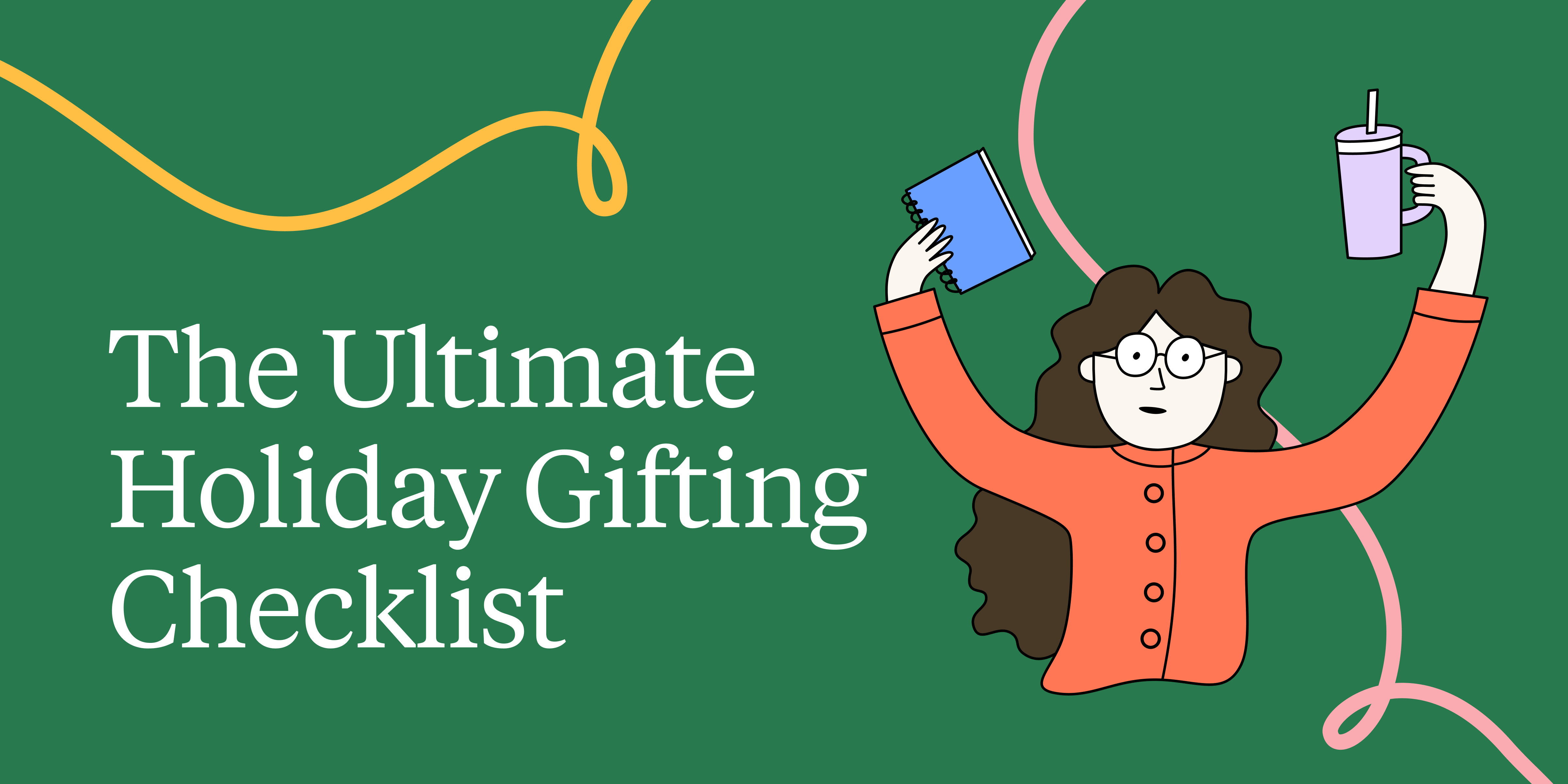 The Ultimate Holiday Gifting Check List