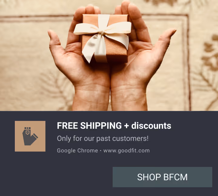 Push notification with hands holding a gift box, advertising 'FREE SHIPPING + discounts' for past goodfit.com customers, with a 'SHOP BFCM' button.