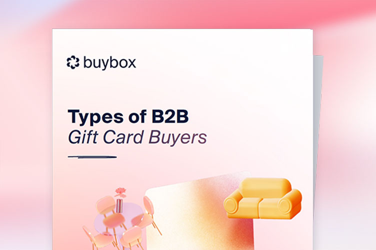 B2B gift card buyer types