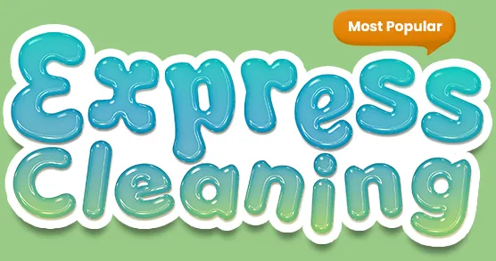 Colorful bubble-style text reading 'Express Cleaning' on a green background with an orange label saying 'Most Popular'.