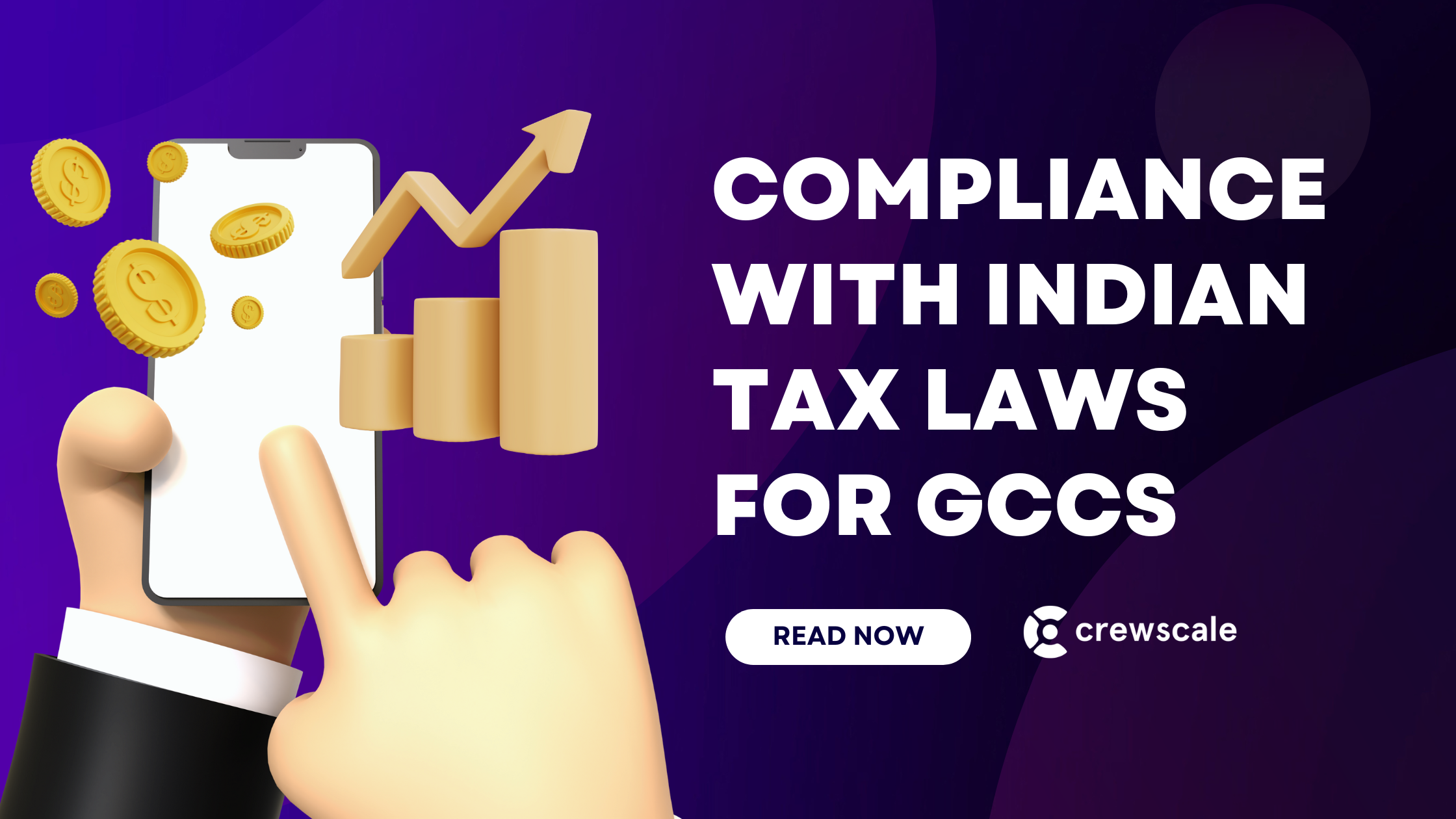 Compliance with Indian Tax Laws for GCCs