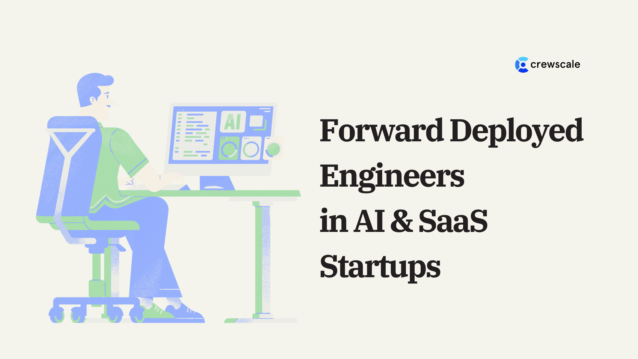 The Rise of Forward Deployed Engineers in AI & SaaS Startups in 2025