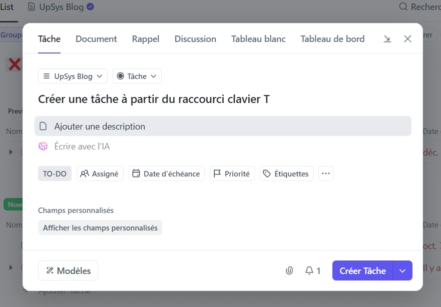 Appuyez sur T sur votre clavier pour créer une tâche rapidement