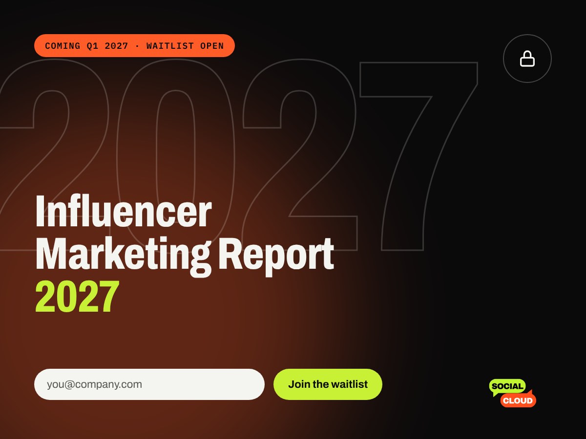 Influencer Marketing Report 2027, coming soon
