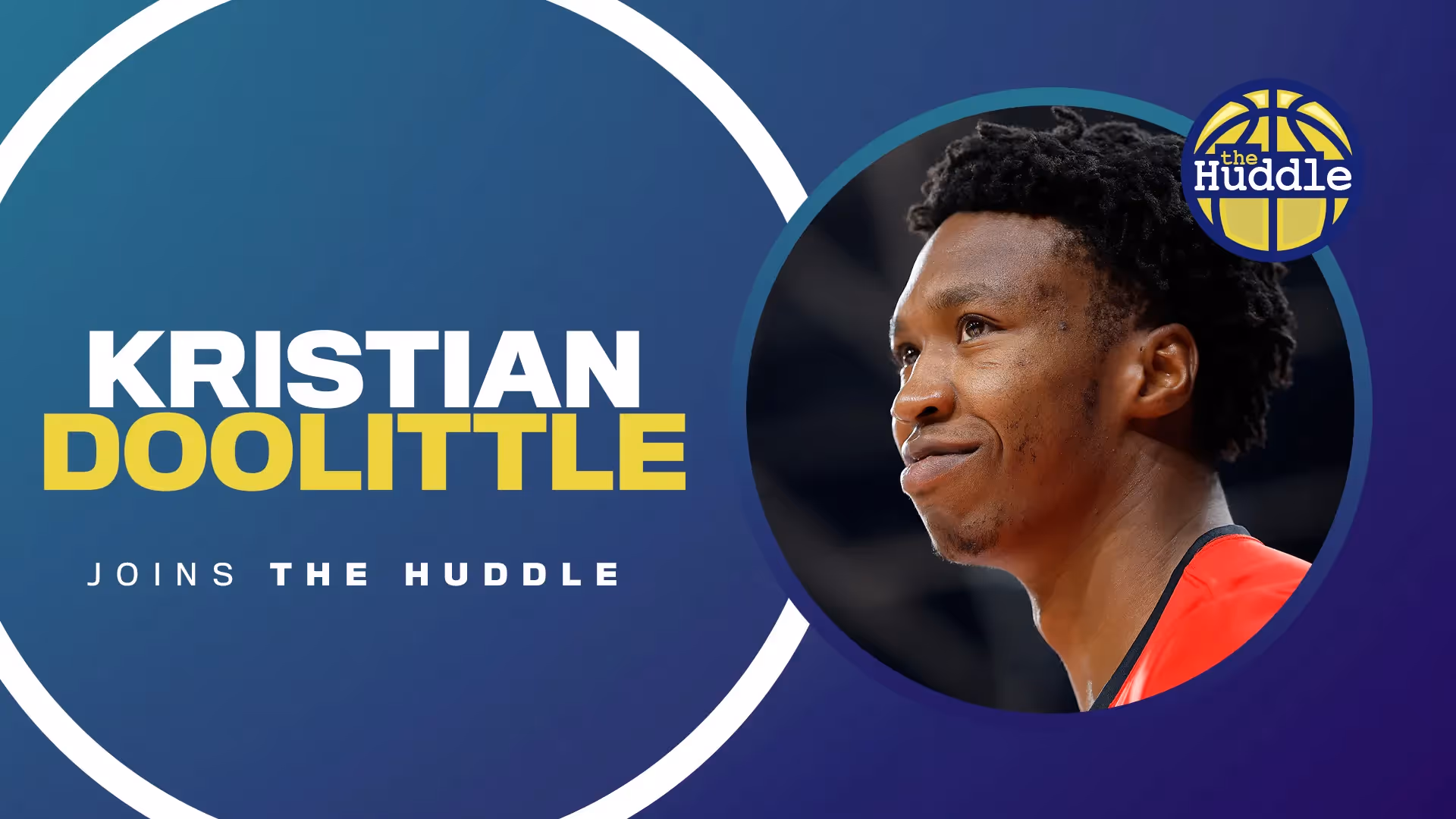 The Huddle: Kristian Doolittle