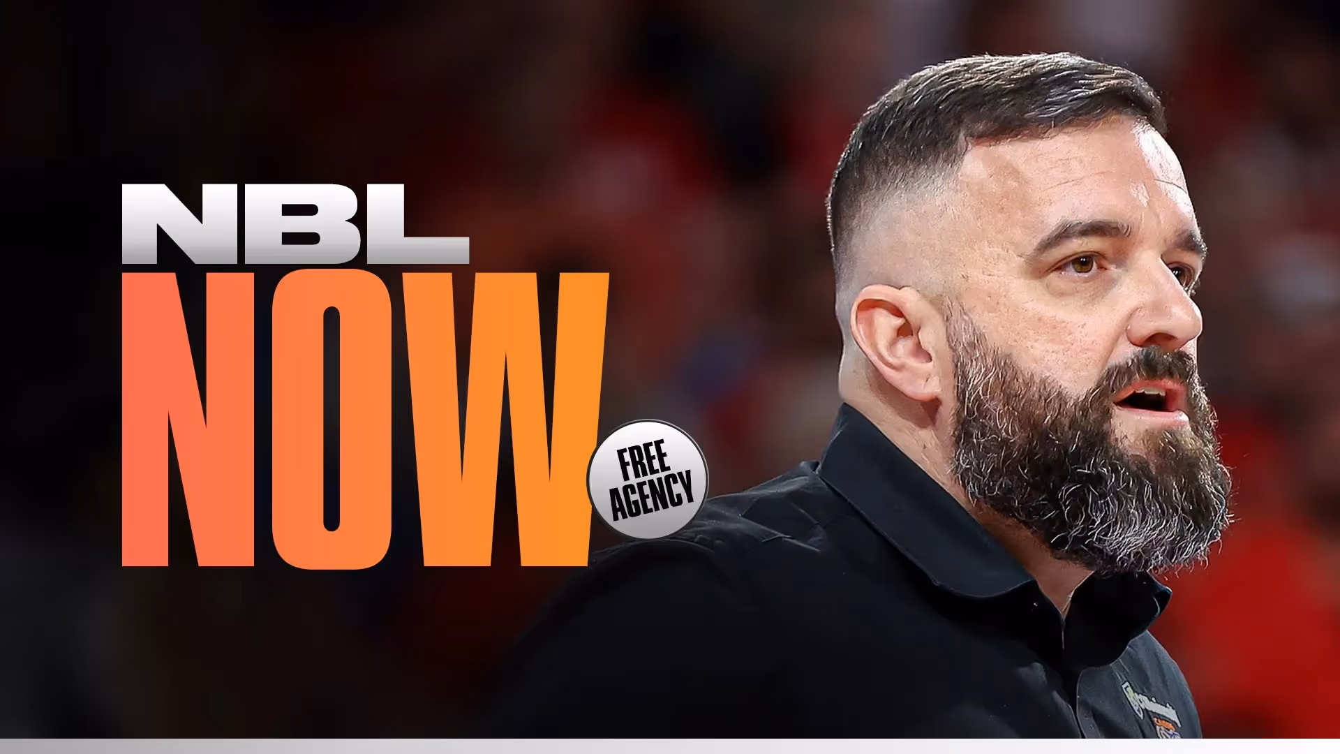 NBL Now: Free Agency