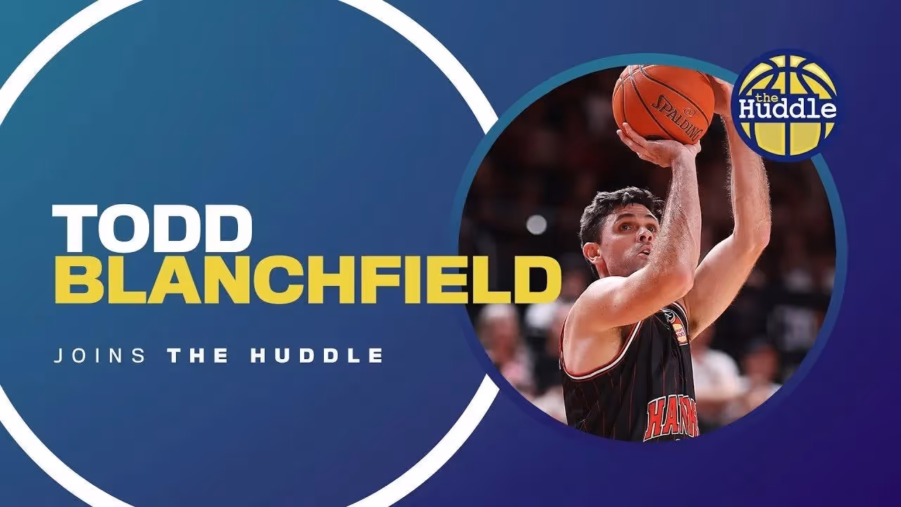 The Huddle: Todd Blanchfield