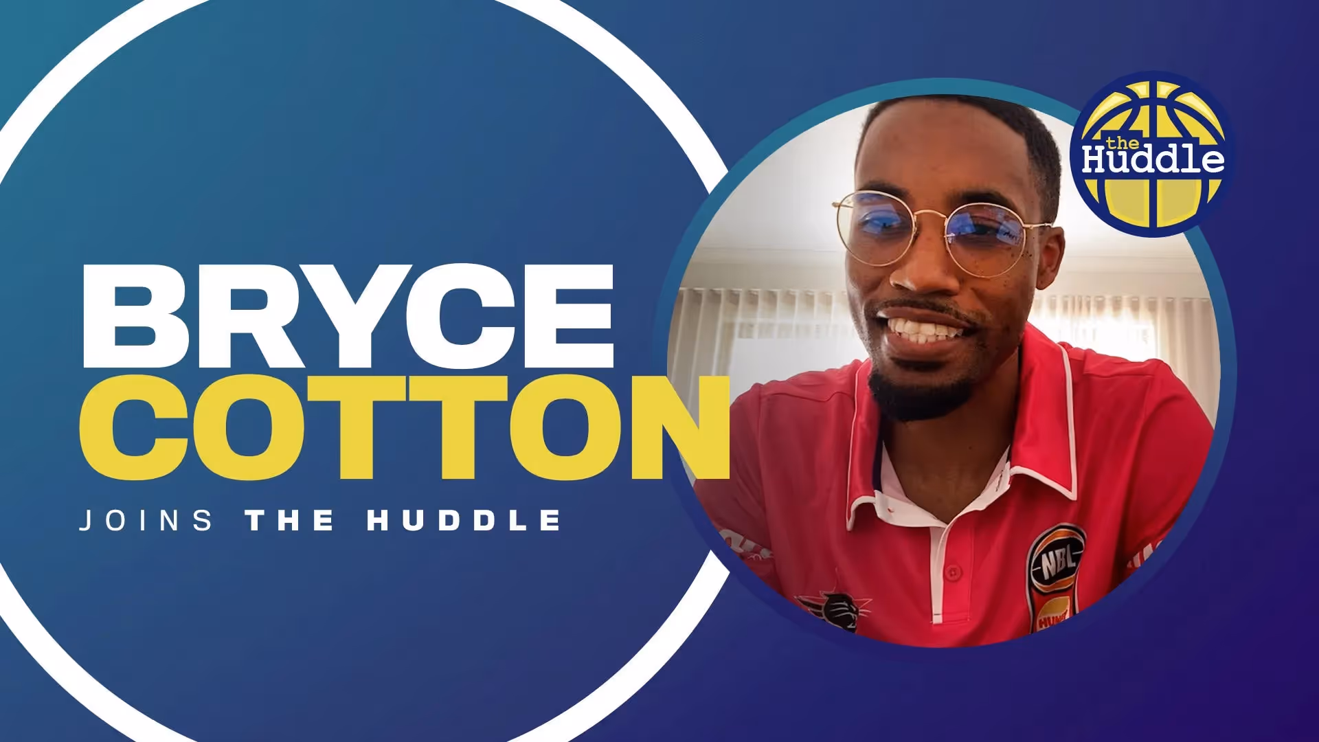 The Huddle: Bryce Cotton - 'I'm Not Done Yet'