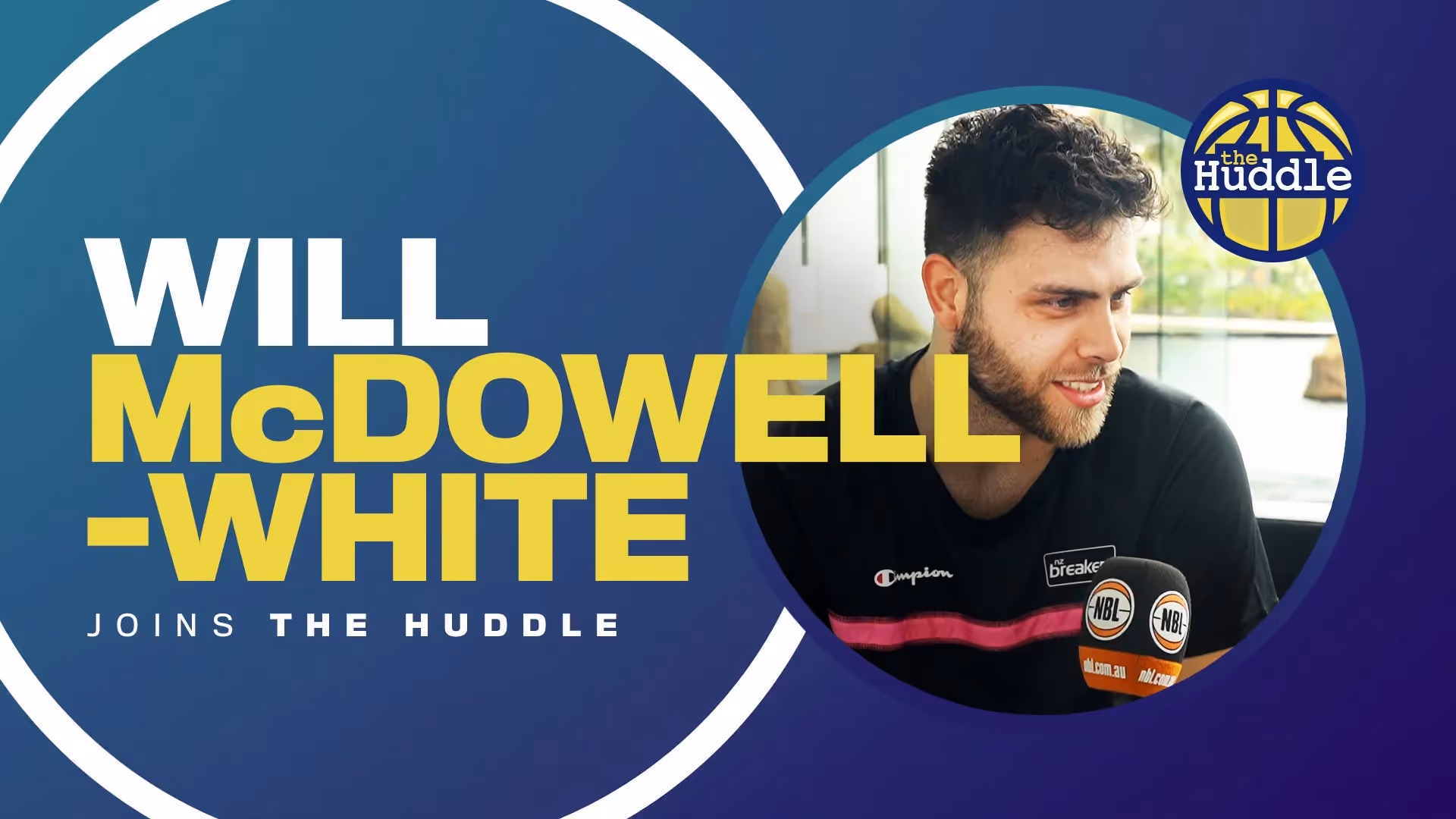 The Huddle: Will McDowell-White (Free Agency insight)