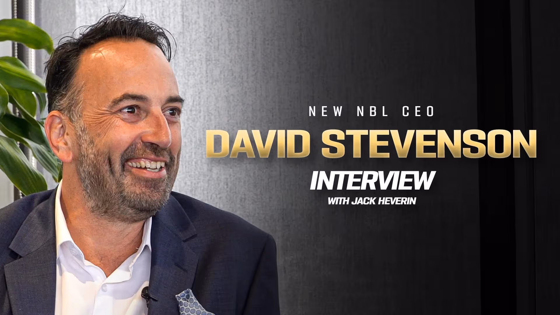 Interview with NBL CEO David Stevenson
