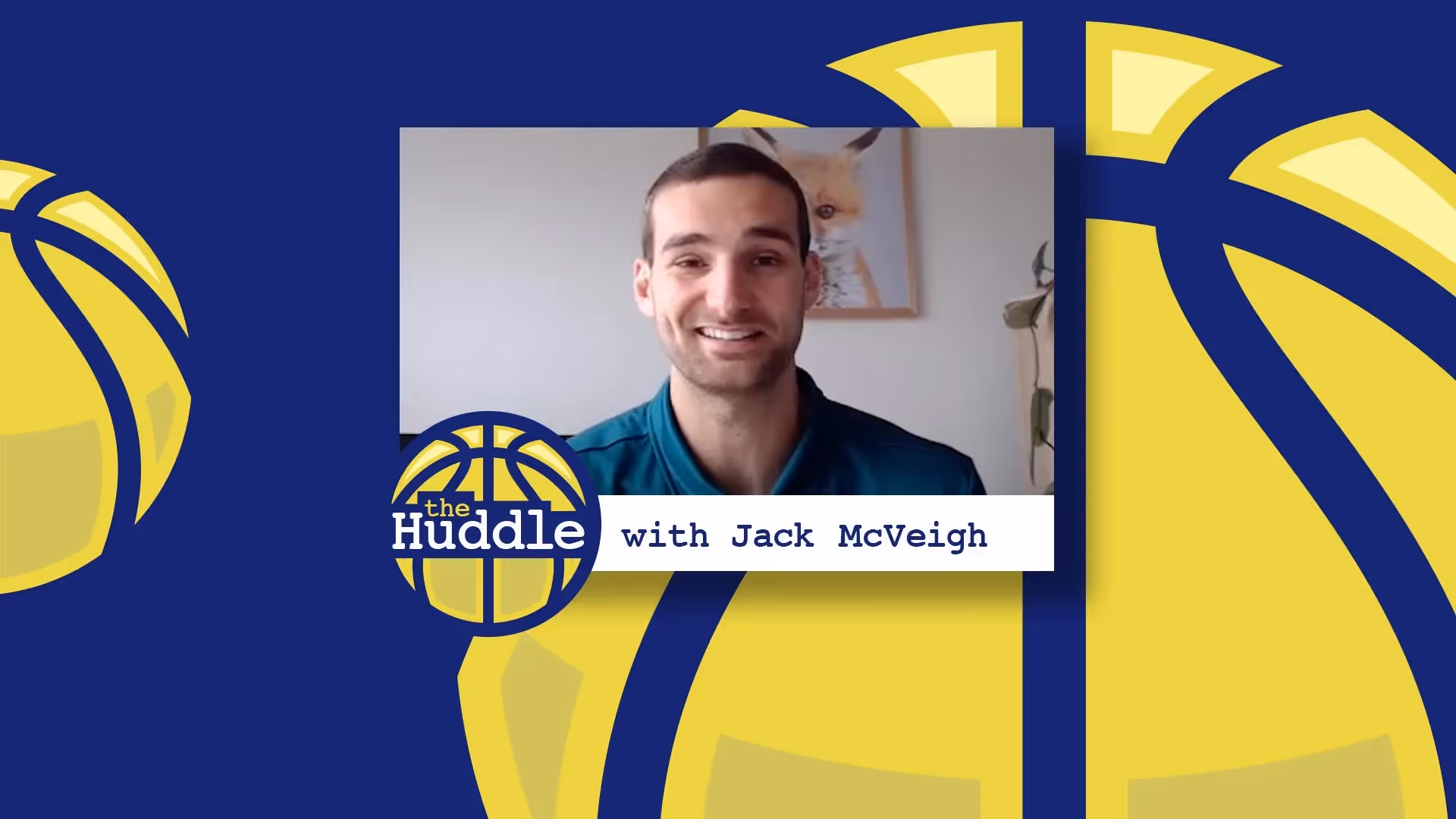 The Huddle: Jack McVeigh - "I Consider Myself a Dreamer"