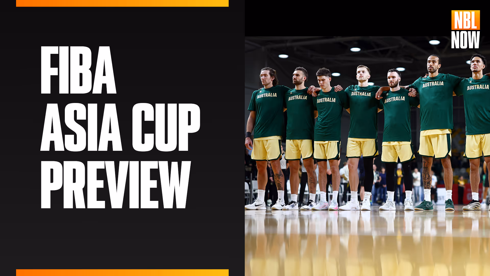 NBL Now: FIBA Asia Cup Preview