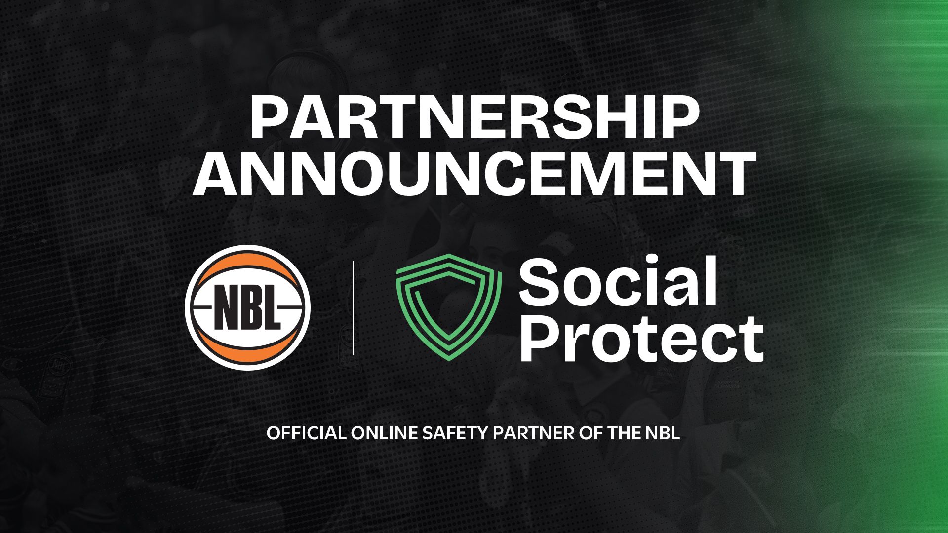 NBL partners with Social Protect to safeguard players online