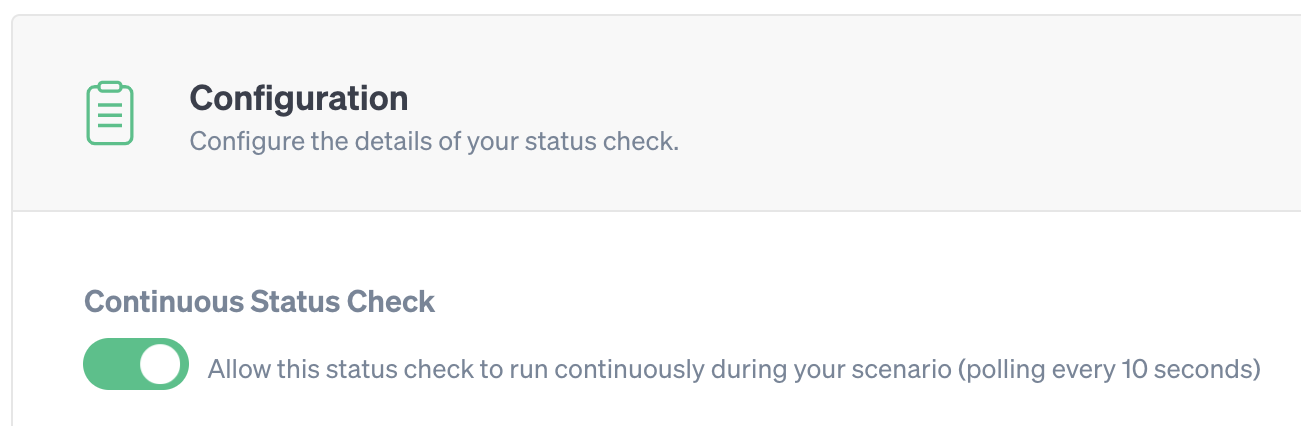 Toggling a Continuous Status Check