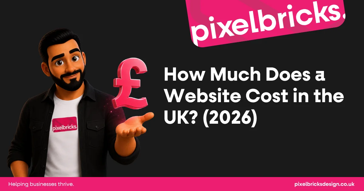 How Much Does a Website Cost in the UK? (2026)