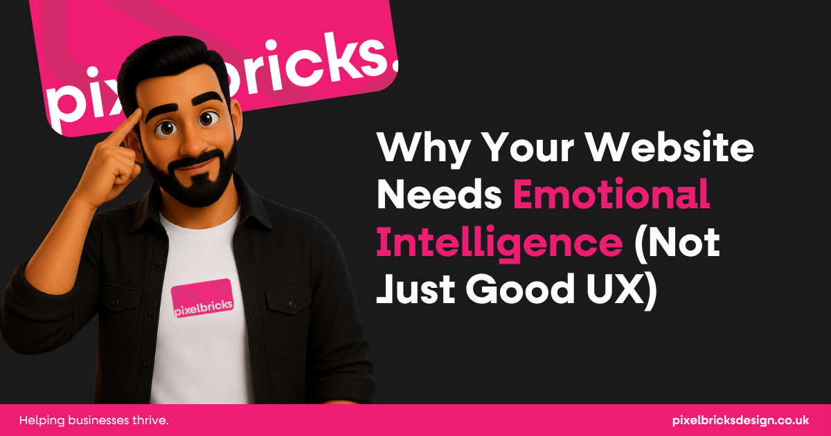 Why Your Website Needs Emotional Intelligence (Not Just Good UX)