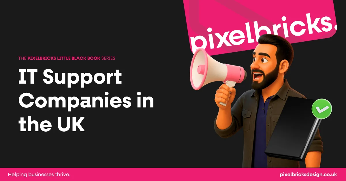 A dark background blog thumbnail showing a 3D illustrated web designer character on the right side, bold white text on the left reading The Little Black Book: IT Support, with a pink Pixelbricks footer bar and logo in the top right corner