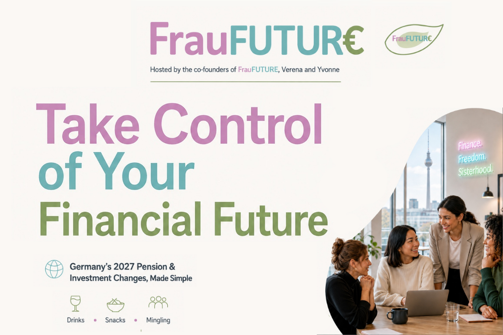 Take Control of Your Financial Future! Germany‘s 2027 Pension & Investment Changes, Made Simple