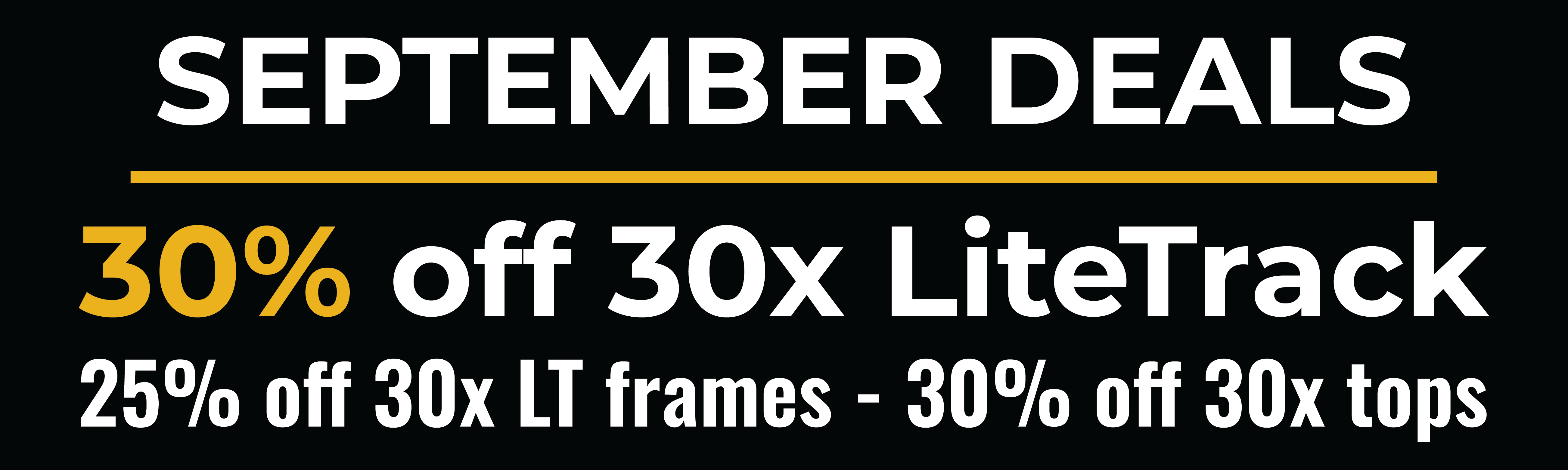 Olympic Tent September Deals - 30% off 20x LiteTrack tops and 25% off 20x LiteTrack frames advertisement
