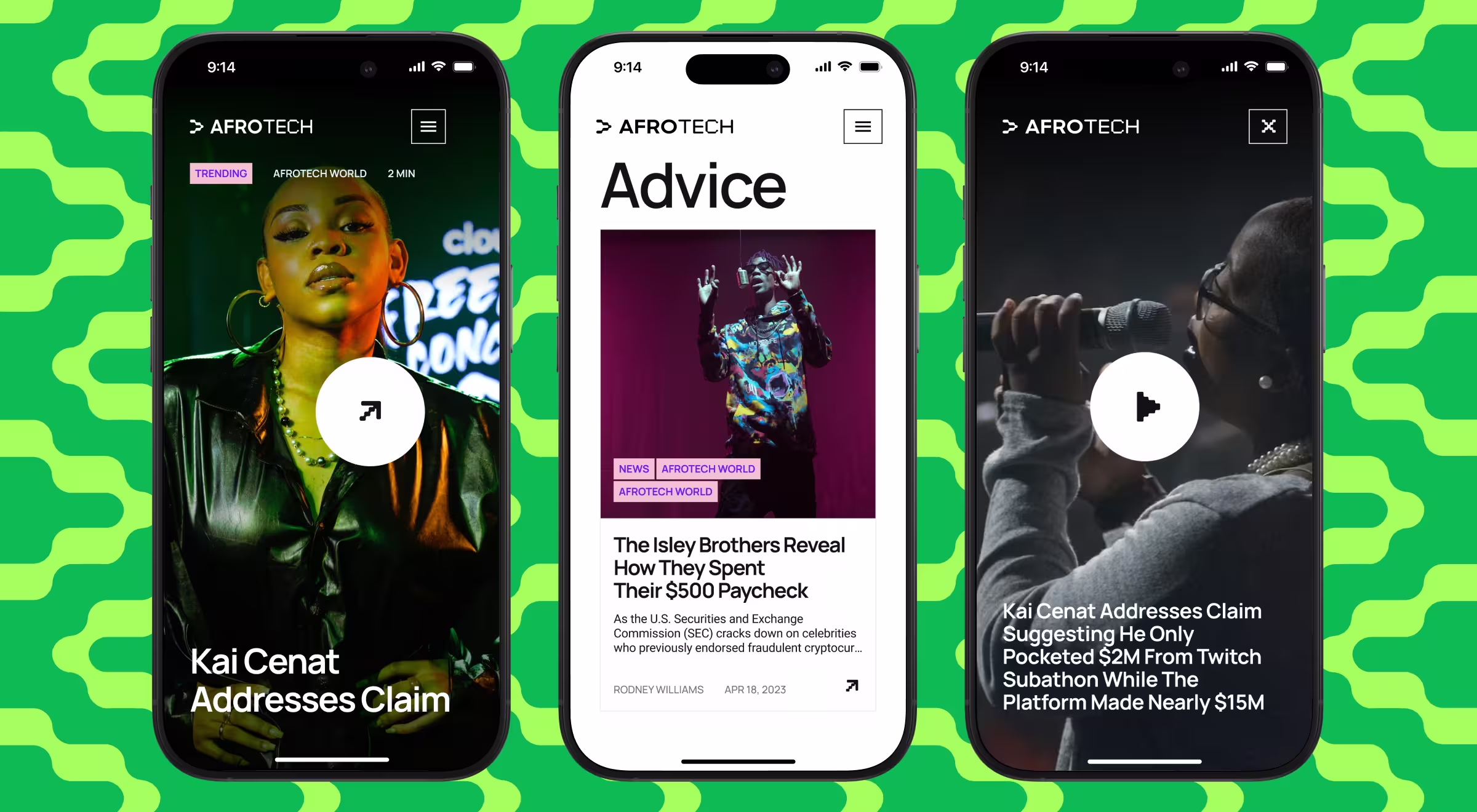 Three smartphones display the AFROTECH mobile app against a bright green patterned background. The left screen shows an article with a woman in a leather jacket titled “Kai Cenat Addresses Claim.” The center screen features an “Advice” article about the Isley Brothers’ $500 paycheck. The right screen shows a video of a woman speaking into a microphone, with a headline about Kai Cenat’s Twitch Subathon earnings.