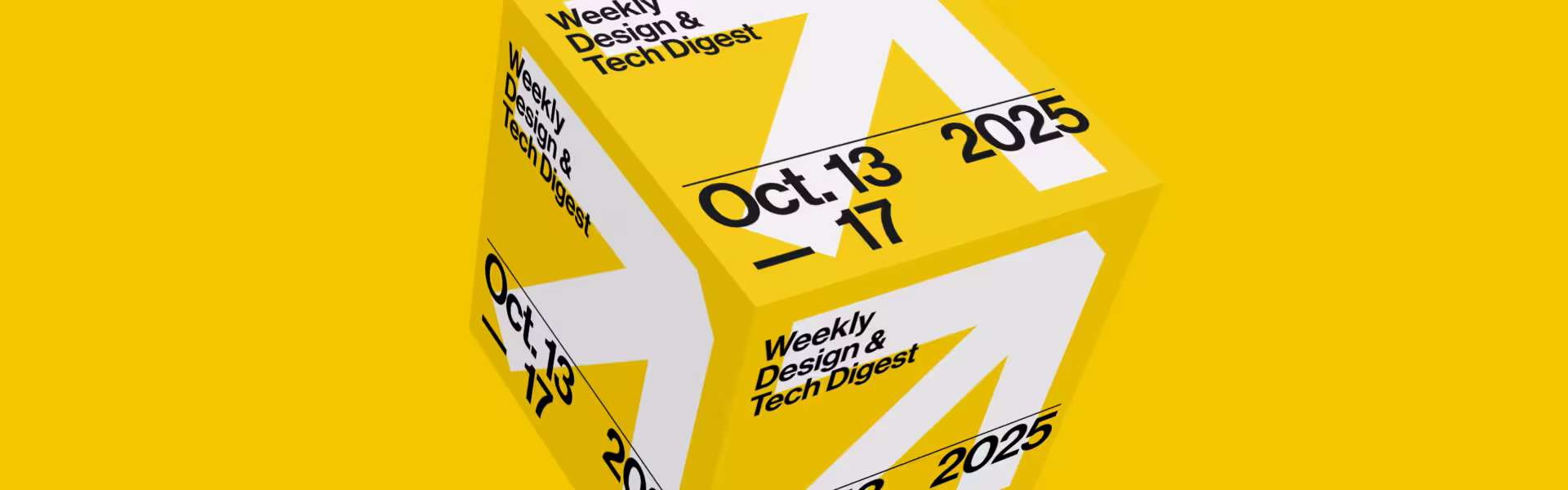 Weekly design & tech digest 3D cube poster for October 13–17, 2025