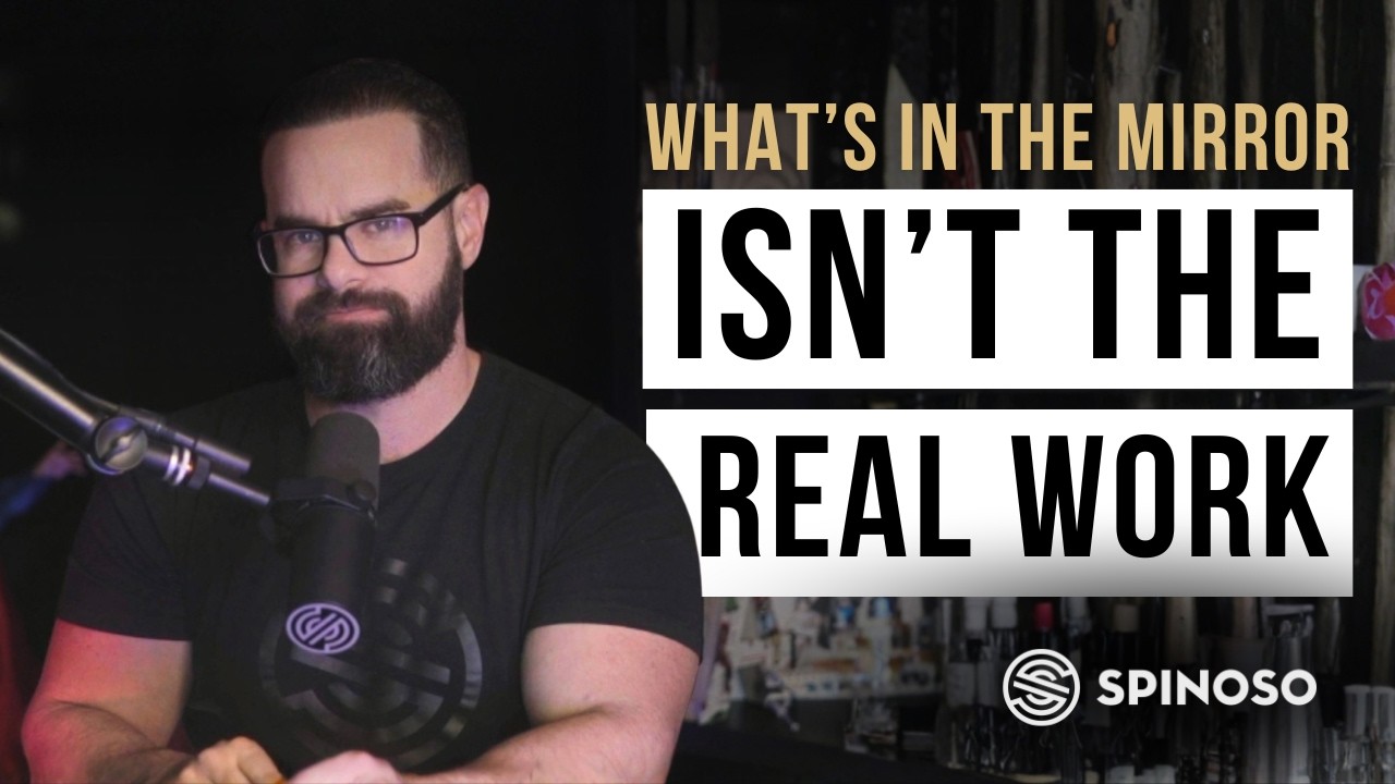 The Mirror Isn’t the Work - EP 265