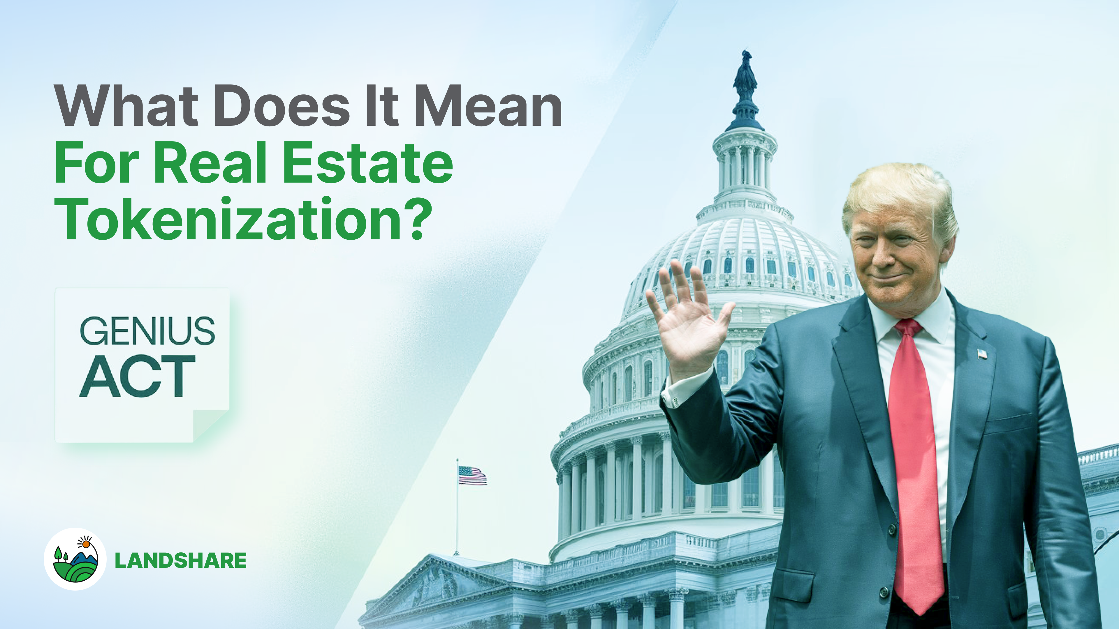 GENIUS Act: What Does it Mean for Real Estate Tokenization? 