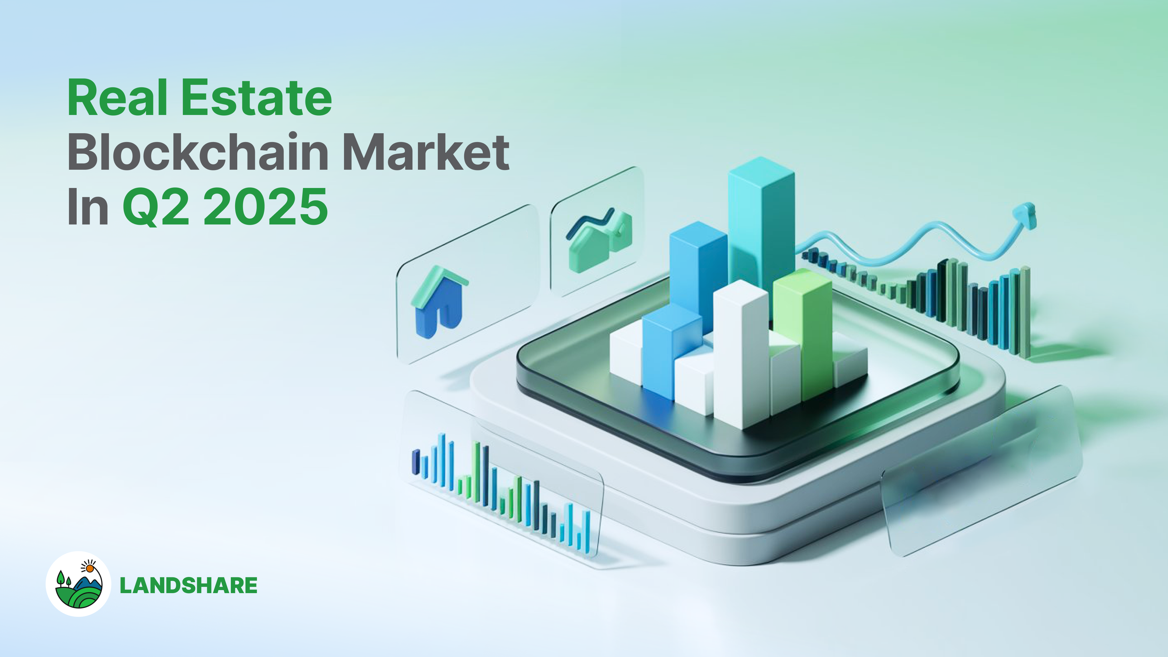 Research Report: Real Estate Blockchain - Q2 2025