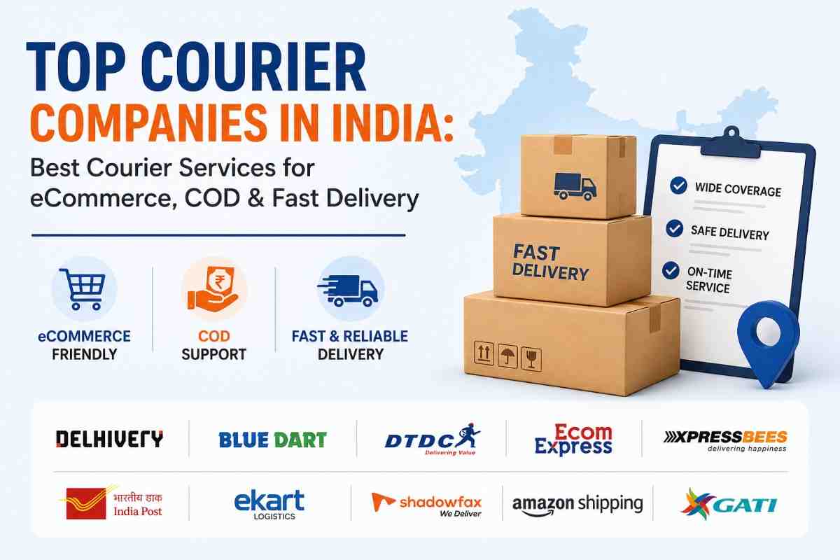 Top Courier Companies in India for eCommerce & COD Delivery