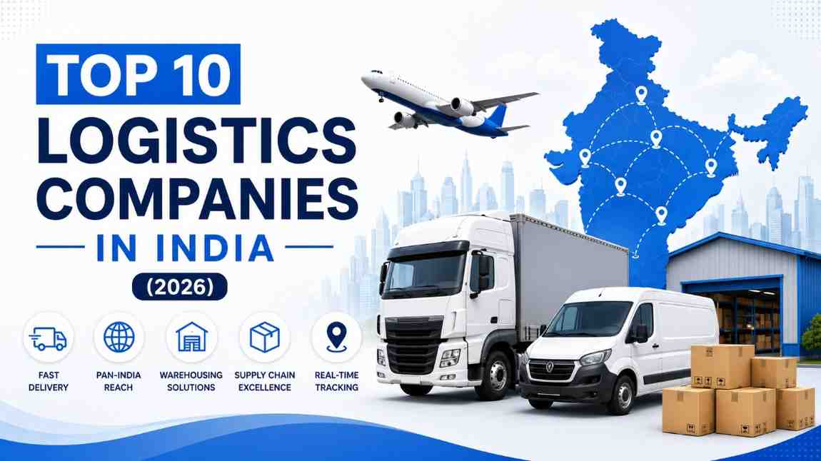 Top 10 Logistics Companies in India | Best Shipping & Courier Services