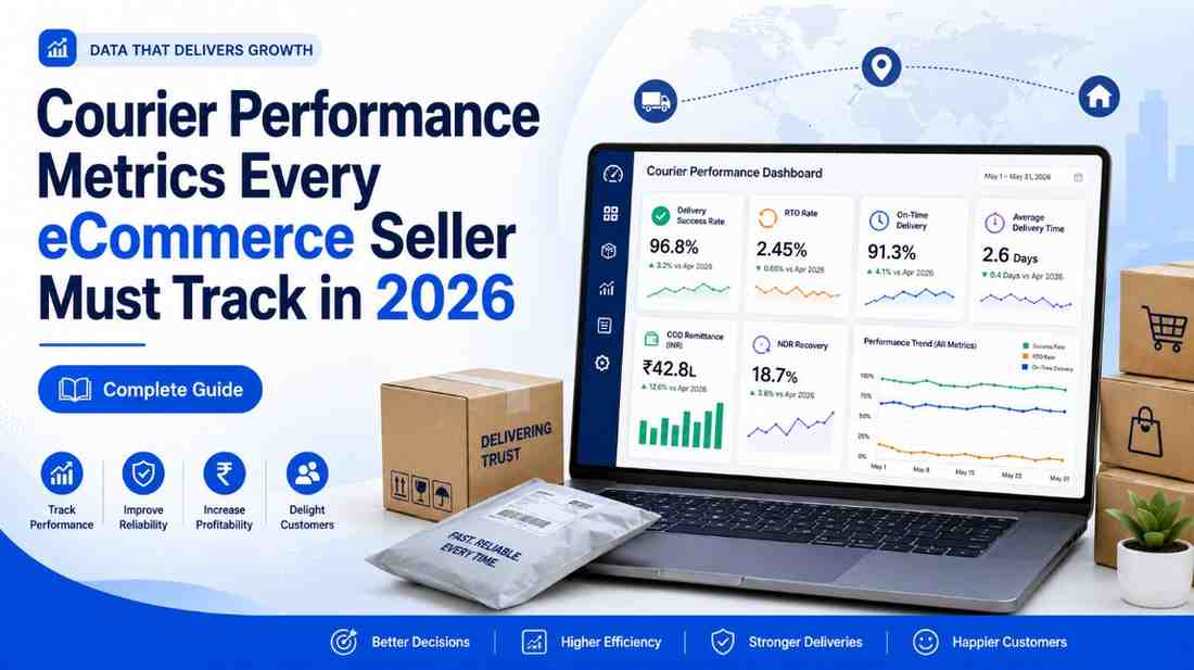 Top Courier Performance KPIs for eCommerce Sellers to Track in 2026