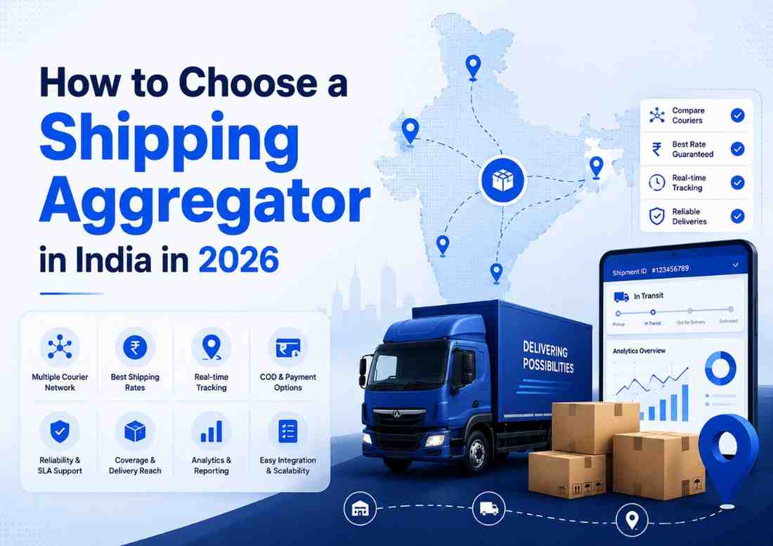 How to Choose a Shipping Aggregator in India (2026 Guide)