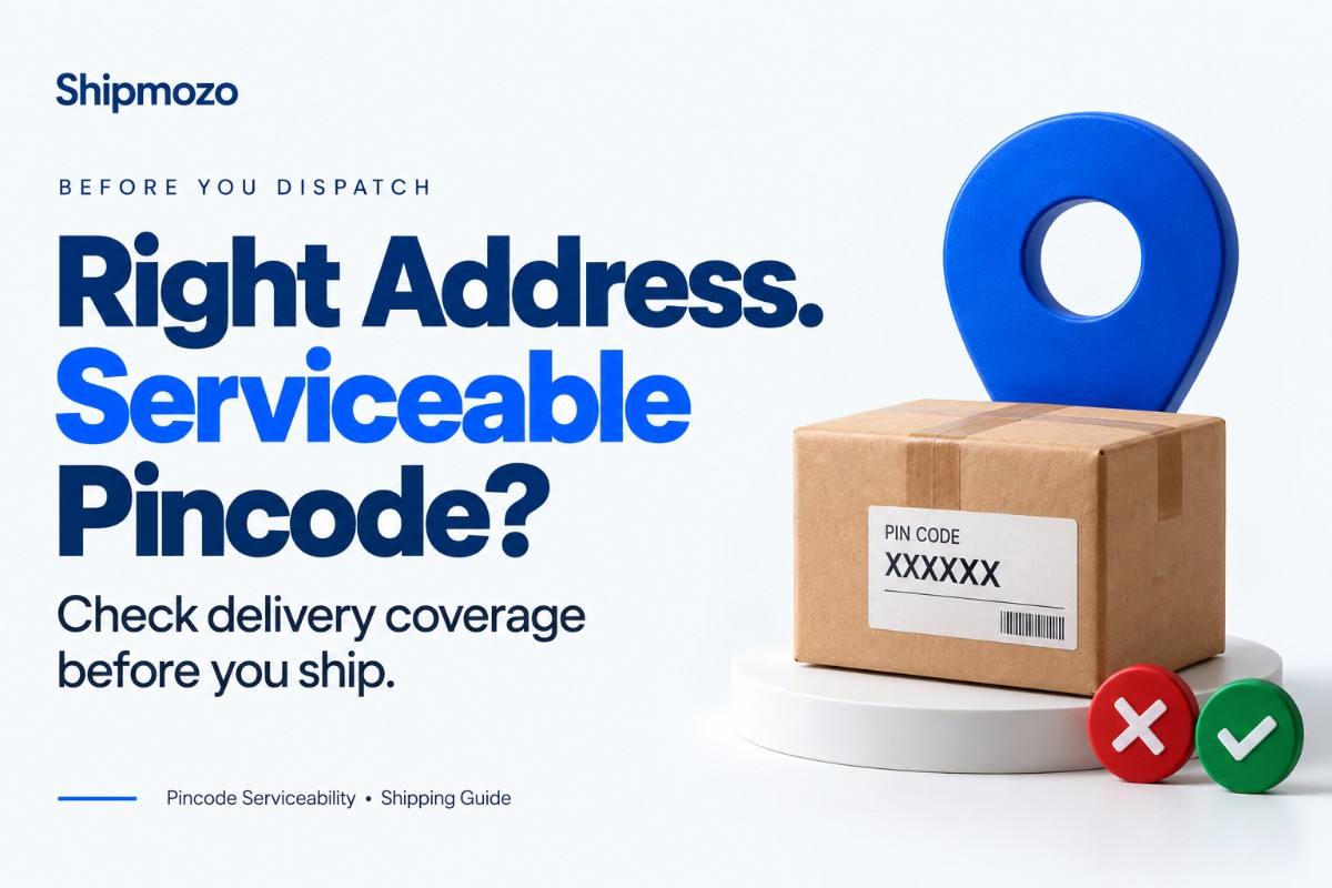 How to Check Pincode Serviceability Before You Ship (and Why Orders Fail on Unserviceable Pincodes)