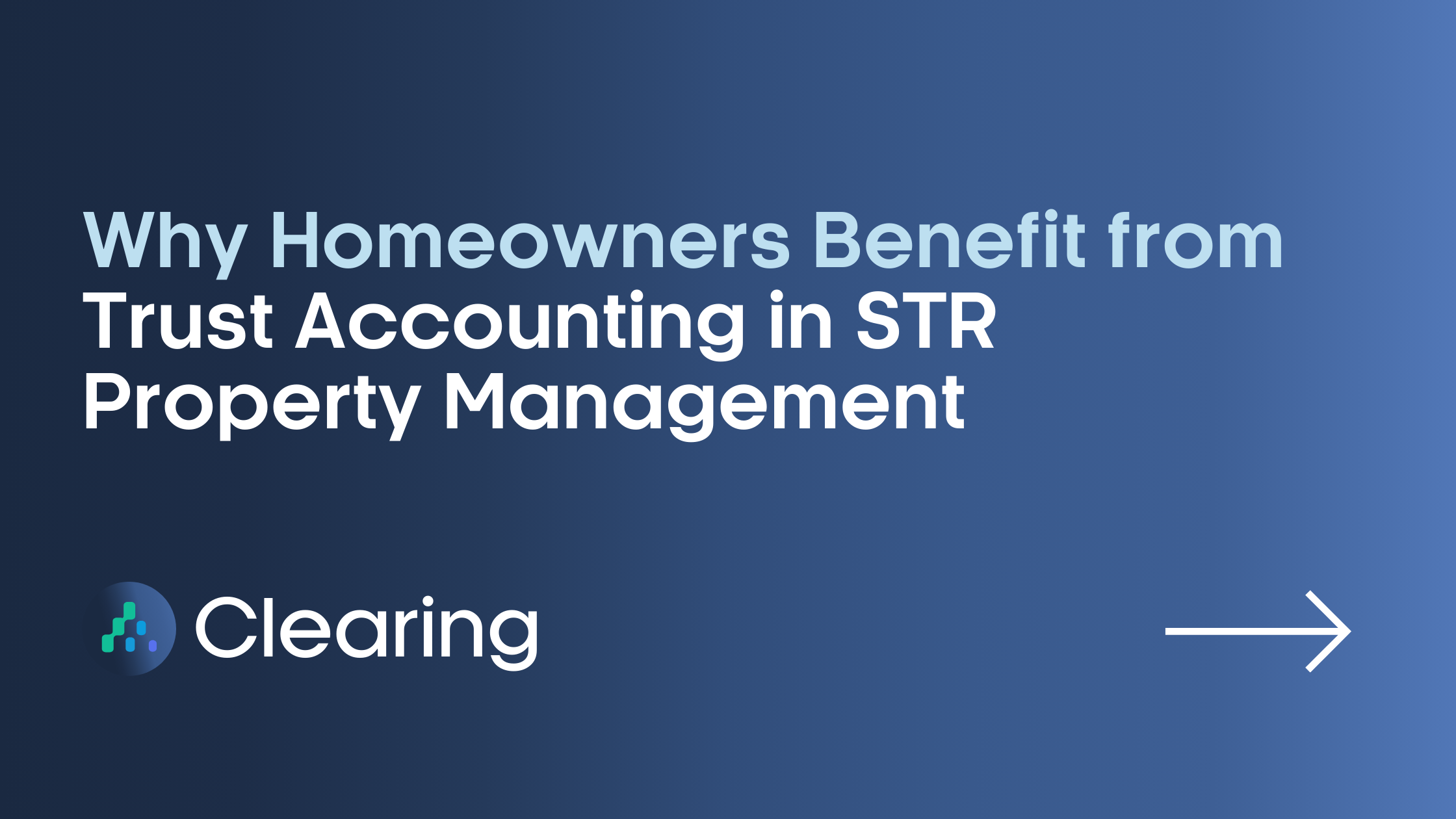Why Homeowners Benefit from Trust Accounting in STR Property Management