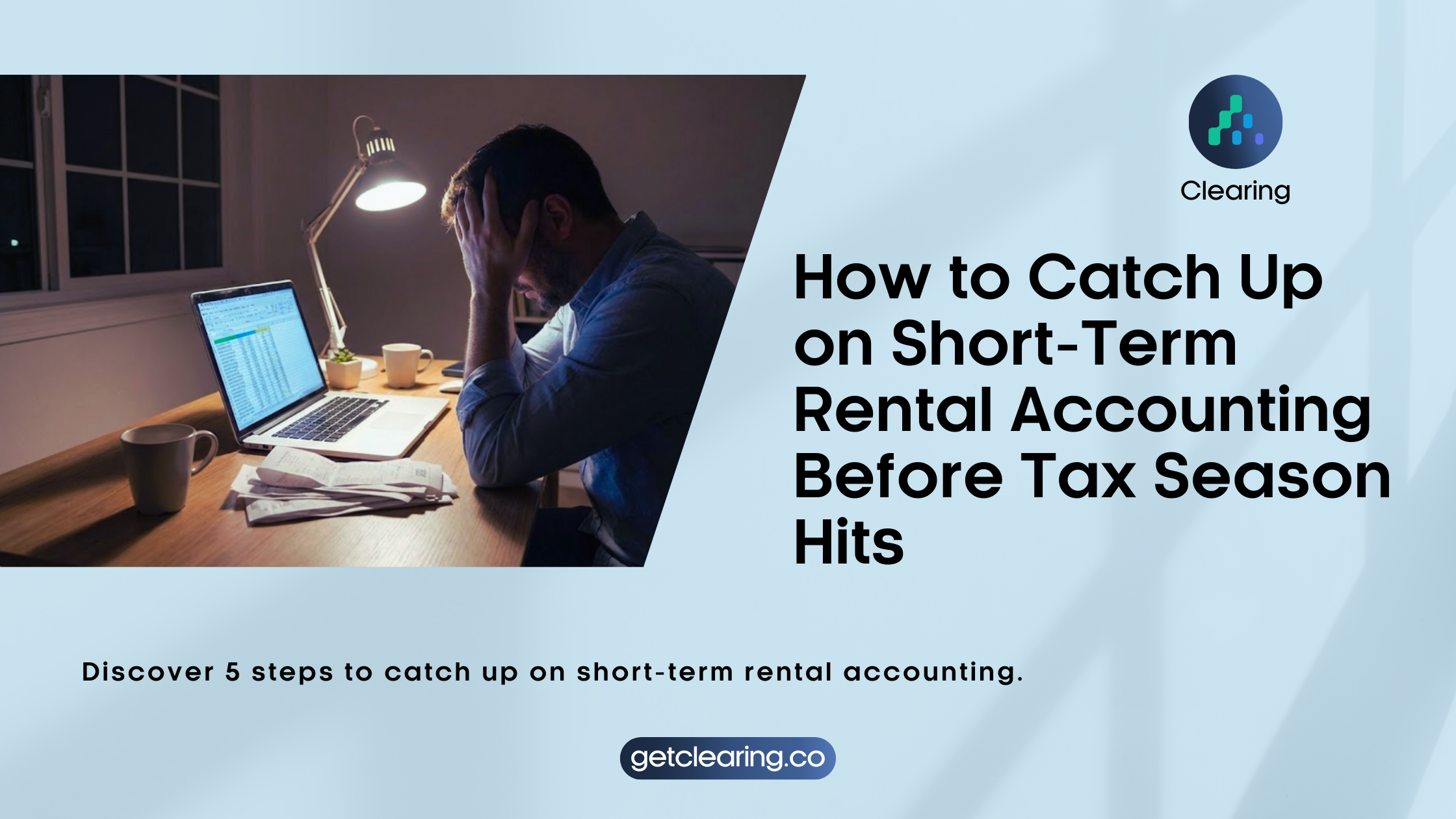 How to Catch Up on Short-Term Rental Accounting Before Tax Season Hits