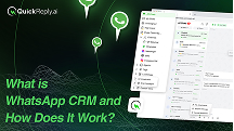What is WhatsApp CRM and How Does It Work?