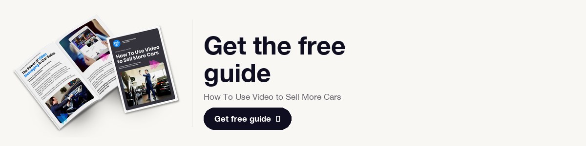 Free guide: How To Use Video to Sell More Cars