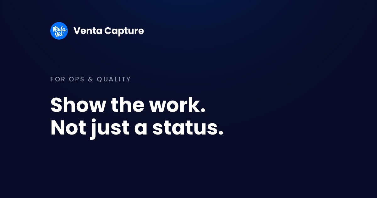 Proof of work in field service: guided completion capture reviewed remotely