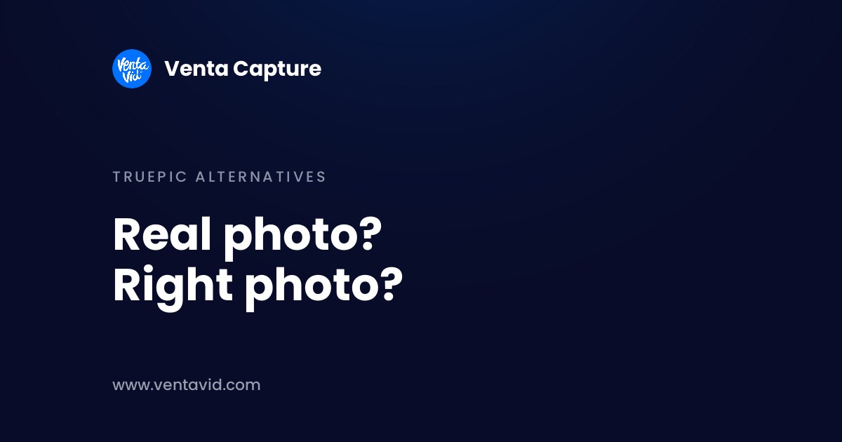 Truepic alternatives compared by model: provenance layer, live support, inspector app, link-based capture