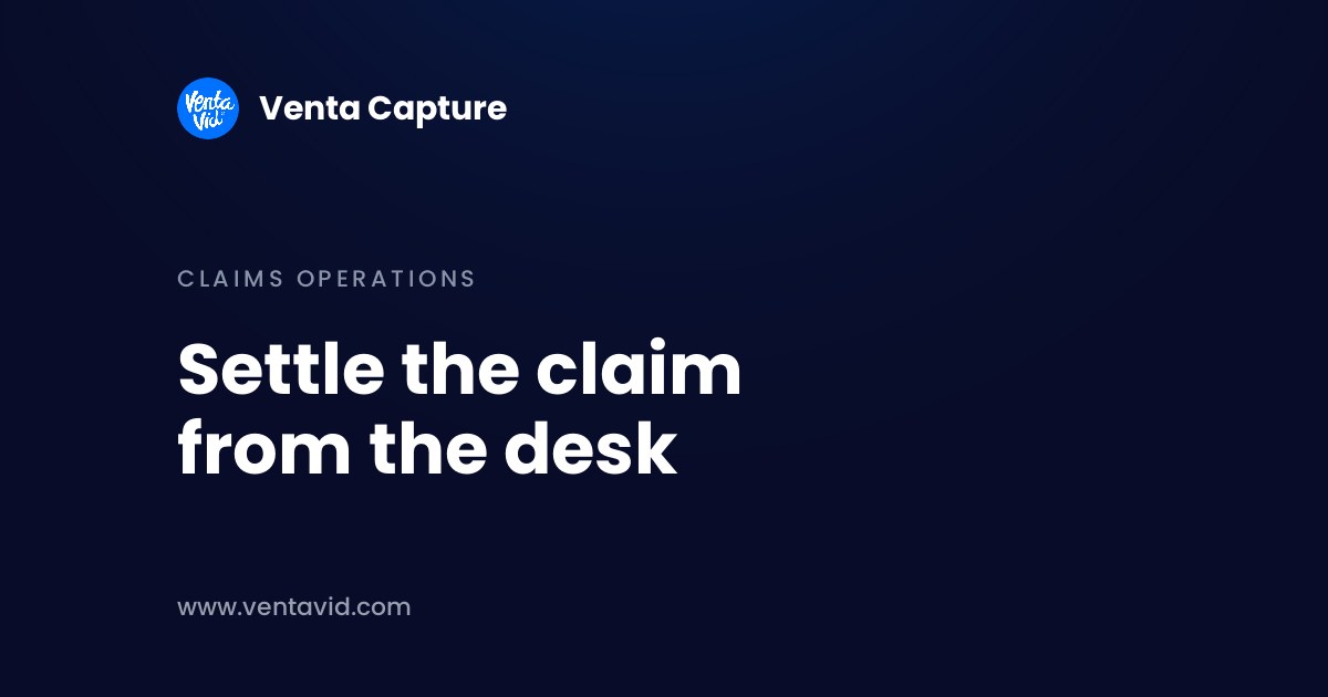 Desk adjusting: the evidence set a claim needs so an adjuster can decide without a site visit