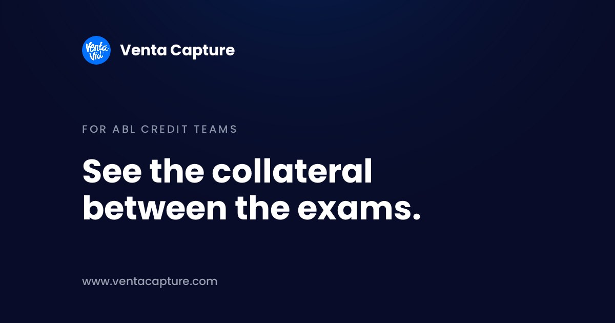 Field examination in asset-based lending: seeing collateral between exams