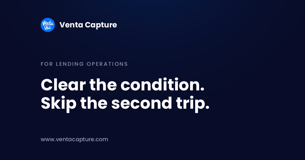 Venta Capture banner for a certificate of completion inspection guide: clear the condition, skip the second trip