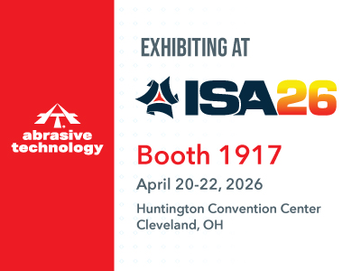 ABRASIVE TECHNOLOGY EXHIBITING AT ISA26