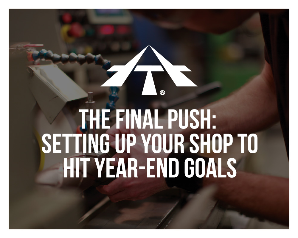 The Final Push: Setting Up Your Shop to Hit Year-End Goals
